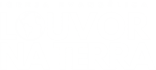 Igreja Evangélica Louvor na Terra